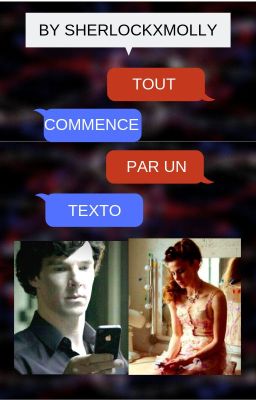 Tout Commence Par Un Texto (TOME 1)