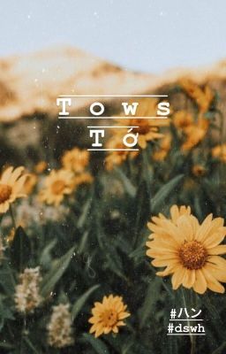 Tows tớ