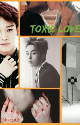 Toxic Love OS (Chenmin)