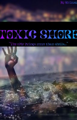 Toxic Shore