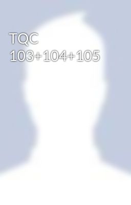 TQC 103+104+105