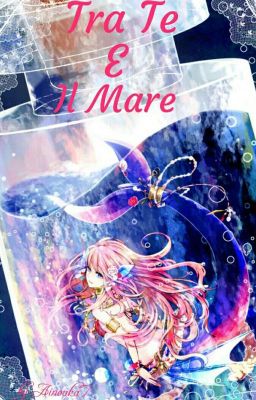 Tra Te E Il Mare