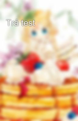 Trả test
