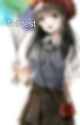 Trả test