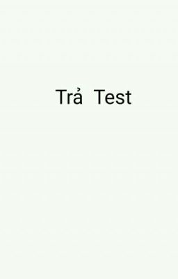 Trả Test