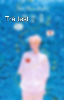 Trả test