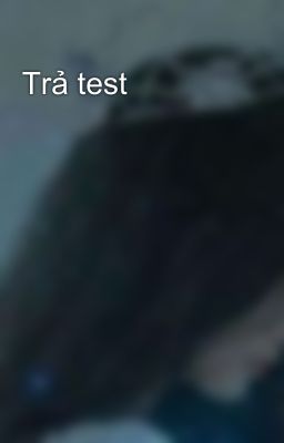 Trả test