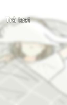 Trả test