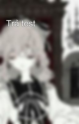 Trả test