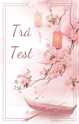 Trả Test