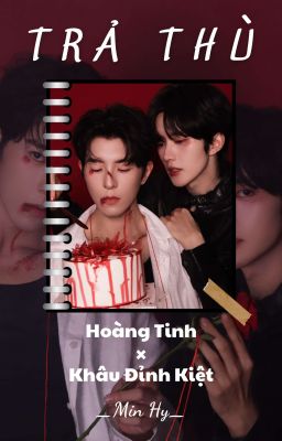 Trả Thù - Tinh Kiệt