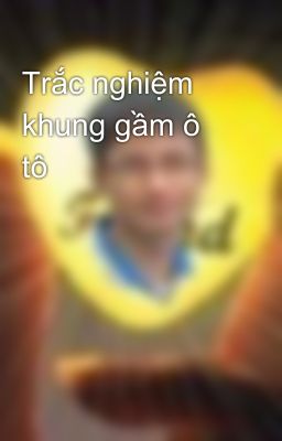 Trắc nghiệm khung gầm ô tô