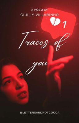 Traces of you | A poem