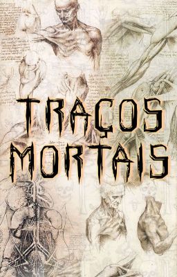 Traços Mortais