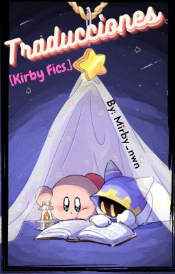 Traducciones [Kirby Fics.]