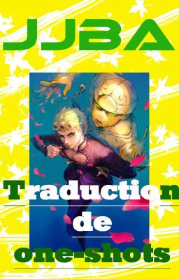 Traductions de One-shots Jojo's bizarre adventures