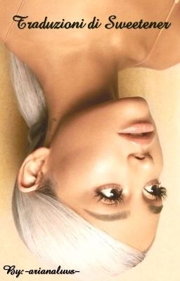 Traduzioni dell'album Sweetener🌟