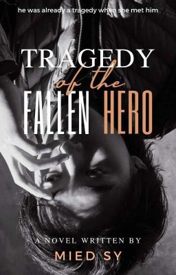 Tragedy Of The Fallen Hero