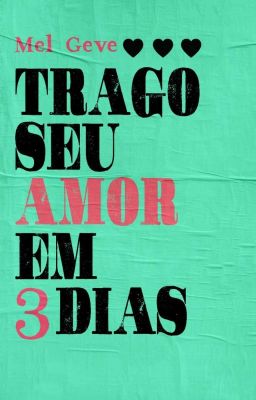 Trago Seu Amor em Três Dias (AMOSTRA)