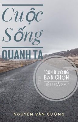 Trải Lòng. Tôi và cuộc sống