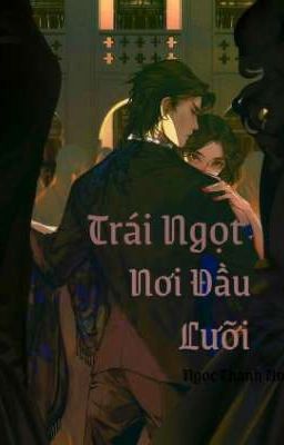 Trái Ngọt Nơi Đầu Lưỡi 