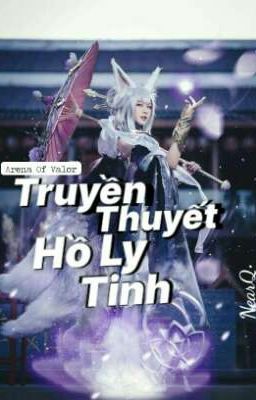 Trailer - Arena Of Valor - Truyền Thuyết Hồ Ly Tinh