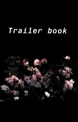 Trailer Book  + Updates 