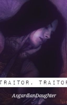 Traitor, Traitor [NaNoWriMo 2013]