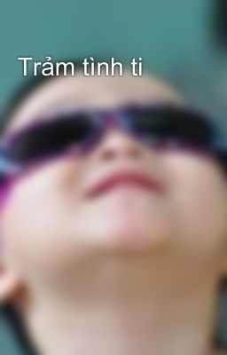 Trảm tình ti