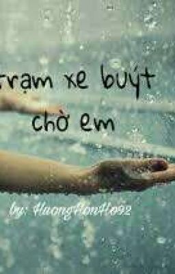 Trạm xe buýt chờ em