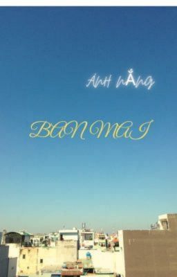 TRẬN CẦU CAM GO (ÁNH NẮNG BAN MAI TẬP 16)