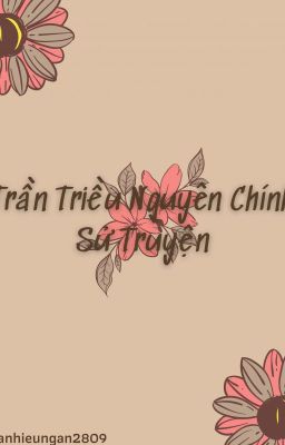 Trần Triều Nguyên Chính Sử Truyện