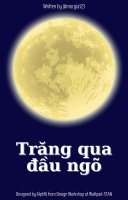 TRĂNG QUA ĐẦU NGÕ