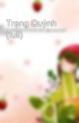 Trạng Quỳnh (full)