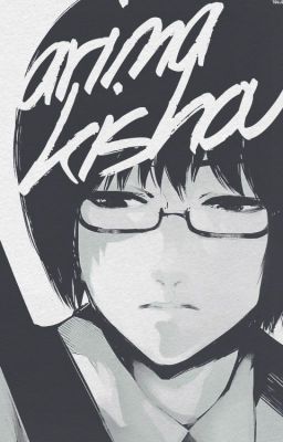 Tranquil [Kishou Arima X Reader]