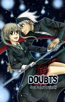 [TRANS ] Doubts / Soul Eater Doujinshi