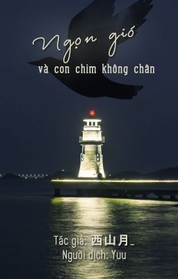 [Trans/Edit][BJYX] Ngọn gió và con chim không chân