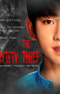 [Trans-fic][MarkJin] The Identity Thief