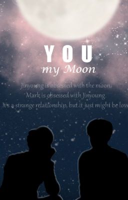 [Trans-fic][MarkJin] You, my Moon