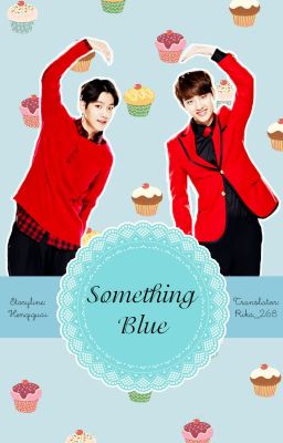 [Trans-fic/Oneshot] [Baeksoo] Something Blue