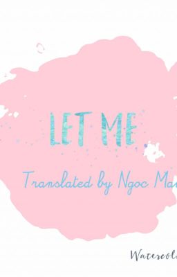 [Trans] Let me- kmg x yjh