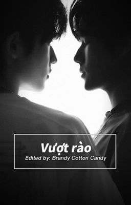 TRANS | LONGFIC | NGUYÊN HIÊN | VƯỢT RÀO