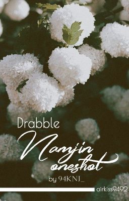 [Transfic][Dra] NamJin oneshots by 94KNJ-