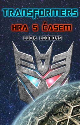 TRANSFORMERS: HRA S ČASEM