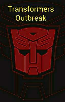 Transformers Outbreak