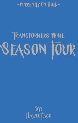 Transformers Prime Season Four Episodes [ON HOLD]