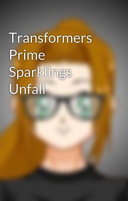 Transformers Prime Sparklings Unfall