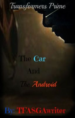 Transformers Prime - The Car and The Android