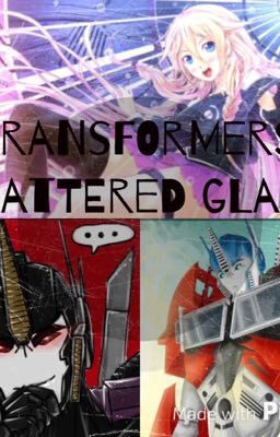 Transformers Shattered Glass