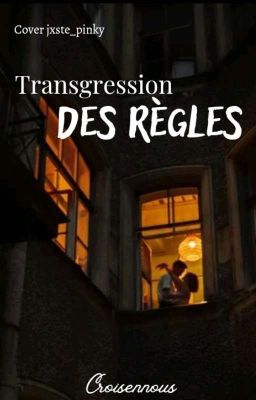 Transgression des règles